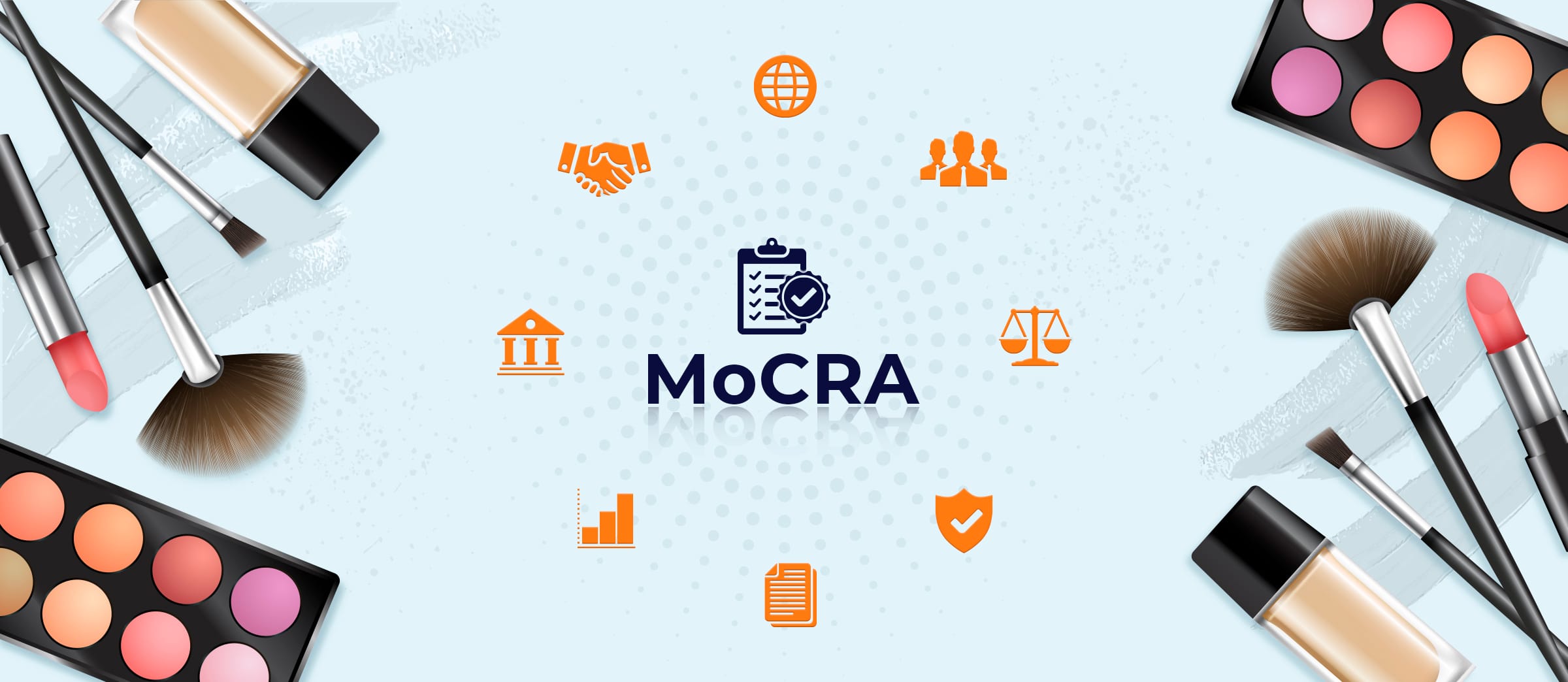 MoCRA: A New Era in Global Cosmetic Regulation